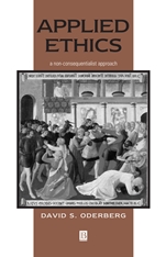 Applied Ethics: A Non–Consequentialist Approach - ISBN 9780631219057