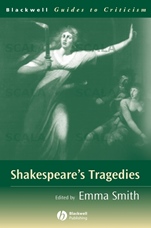 Shakespeares Tragedies - ISBN 9780631220107