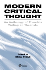 Modern Critical Thought: An Anthology of Theorists Writing on Theorists - ISBN 9780631220596