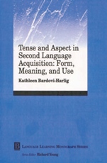 Tense and Aspect in Second Language Acquisition: Form, Meaning, and Use - ISBN 9780631221494
