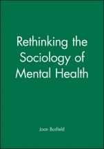 Rethinking the Sociology of Mental Health - ISBN 9780631221852