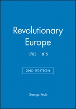 Revolutionary Europe: 1783 – 1815 - ISBN 9780631221906