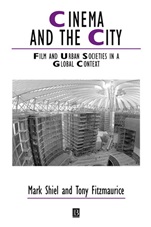 Cinema and the City: Film and Urban Societies in a Global Context - ISBN 9780631222446