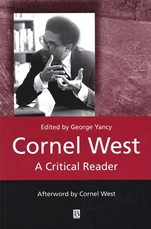 Cornel West: A Critical Reader - ISBN 9780631222927