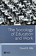 The Sociology of Education and Work - ISBN 9780631223627