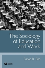 The Sociology of Education and Work - ISBN 9780631223634