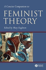 A Concise Companion to Feminist Theory - ISBN 9780631224037