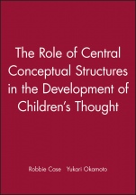 The Role of Central Conceptual Structures in the Development of Childrens Thought - ISBN 9780631224518