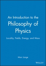 An Introduction to the Philosophy of Physics: Locality, Fields, Energy, and Mass - ISBN 9780631225003