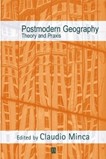 Postmodern Geography: Theory and Praxis - ISBN 9780631225607