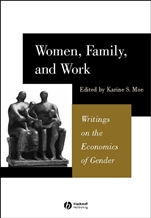 Women, Family, and Work: Writings on the Economics of Gender - ISBN 9780631225768