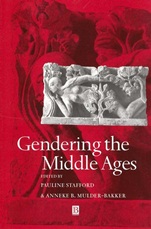 Gendering the Middle Ages: A Gender and History Special Issue - ISBN 9780631226512