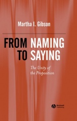 From Naming to Saying: The Unity of the Proposition - ISBN 9780631226567