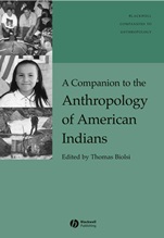 A Companion to the Anthropology of American Indians - ISBN 9780631226864