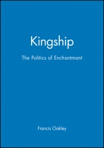 Kingship: The Politics of Enchantmant - ISBN 9780631226963
