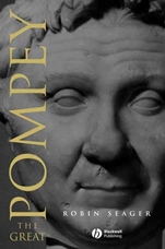 Pompey the Great: A Political Biography - ISBN 9780631227212