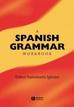 A Spanish Grammar Workbook - ISBN 9780631228486