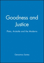 Goodness and Justice: Plato, Aristotle and the Moderns - ISBN 9780631228868