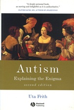 Autism: Explaining the Enigma - ISBN 9780631229018