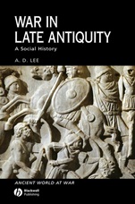 War in Late Antiquity: A Social History - ISBN 9780631229261