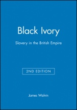 Black Ivory: Slavery in the British Empire - ISBN 9780631229599