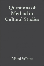 Questions of Method in Cultural Studies - ISBN 9780631229773