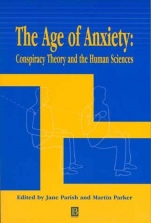 The Age of Anxiety: Conspiracy Theory and the Human Sciences - ISBN 9780631231684