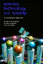 Science, Technology, and Society: A Sociological Approach - ISBN 9780631232100