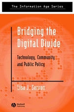 Bridging the Digital Divide: Technology, Community and Public Policy - ISBN 9780631232421