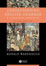 Understanding English Grammar: A Linguistic Approach - ISBN 9780631232919