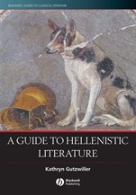 A Guide to Hellenistic Literature - ISBN 9780631233220