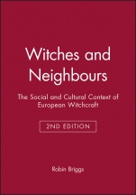 Witches and Neighbours: The Social and Cultural Context of European Witchcraft - ISBN 9780631233251