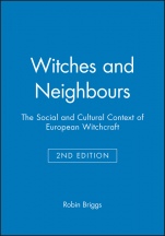 Witches and Neighbours: The Social and Cultural Context of European Witchcraft - ISBN 9780631233268