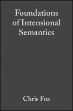 Foundations of Intensional Semantics - ISBN 9780631233763