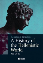A History of the Hellenistic World: 323 – 30 Bc - ISBN 9780631233886