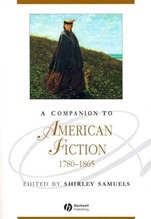 A Companion to American Fiction, 1780 – 1865 - ISBN 9780631234227