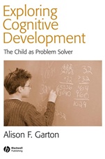 Exploring Cognitive Development: The Child As Problem Solver - ISBN 9780631234586