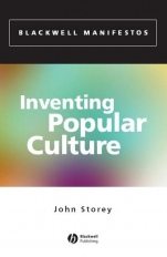 Inventing Popular Culture: From Folklore to Globalization - ISBN 9780631234609