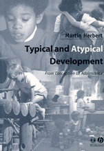 Typical and Atypical Development: From Conception to Adolescence - ISBN 9780631234654