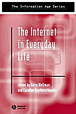 The Internet in Everyday Life - ISBN 9780631235071