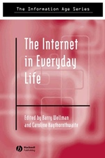 The Internet in Everyday Life - ISBN 9780631235088