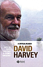 David Harvey: A Critical Reader - ISBN 9780631235095