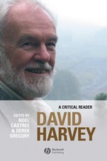 David Harvey: A Critical Reader - ISBN 9780631235101