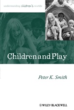 Children and Play: Understanding Childrens Worlds - ISBN 9780631235217