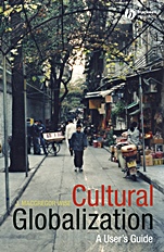 Cultural Globalization: A Users Guide - ISBN 9780631235392