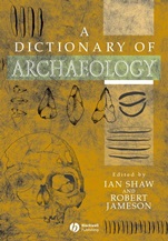 A Dictionary of Archaeology - ISBN 9780631235835