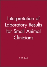 Interpretation of Laboratory Results for Small Animal Clinicians - ISBN 9780632032594