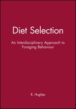 Diet Selection: An Interdisciplinary Approach to Foraging Behaviour - ISBN 9780632035595