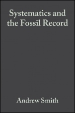 Systematics and the Fossil Record: Documenting Evolutionary Patterns - ISBN 9780632036424