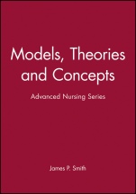 Models, Theories and Concepts: Advanced Nursing Series - ISBN 9780632038657